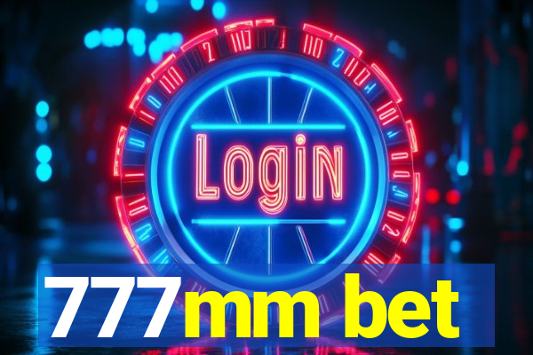 777mm bet